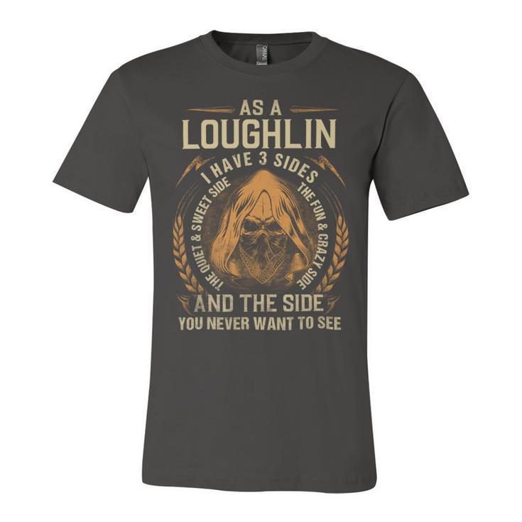 Loughlin Name Shirt Loughlin Family Name Unisex Jersey Short Sleeve Crewneck Tshirt