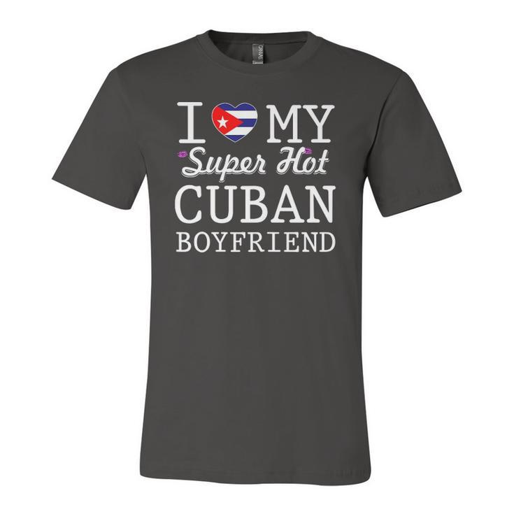 I Love My Cuban Boyfriend Jersey T-Shirt