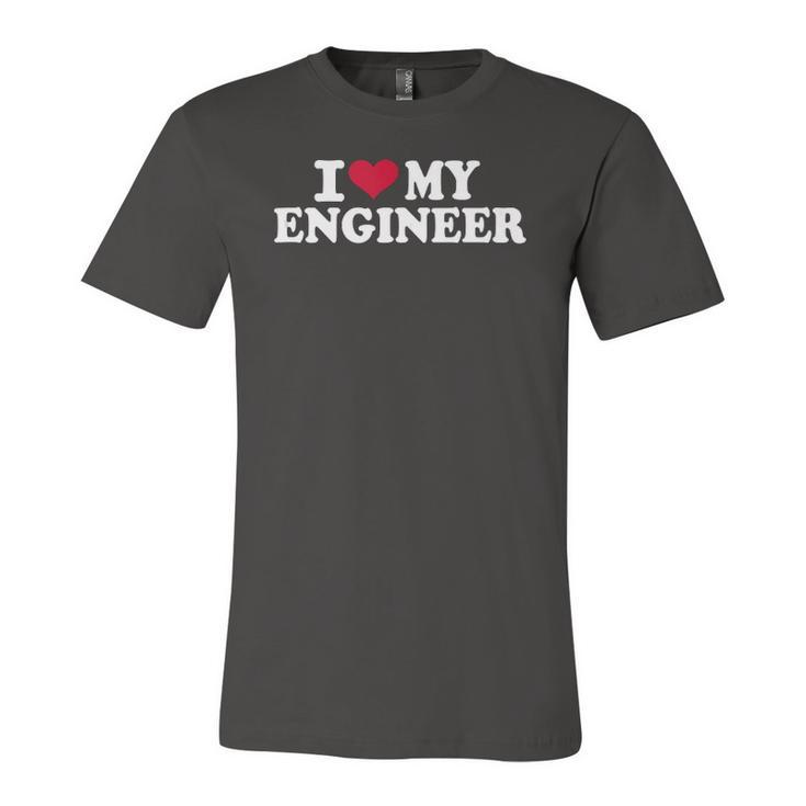 I Love My Engineer Mechanic Machinist Jersey T-Shirt