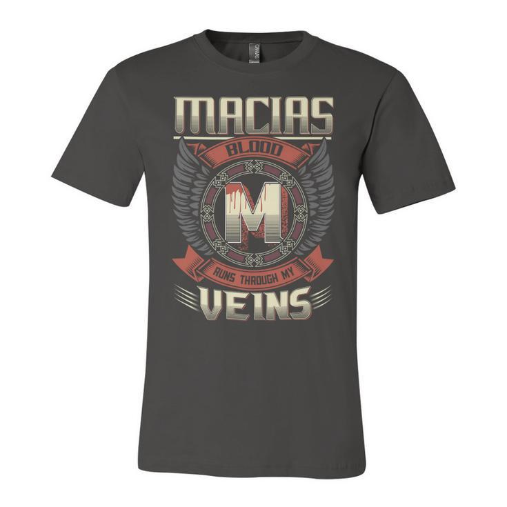 Macias Blood  Run Through My Veins Name V9 Unisex Jersey Short Sleeve Crewneck Tshirt