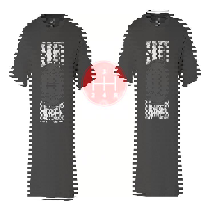 Manual Car Shift Happens Manual Gear Shift Jersey T-Shirt