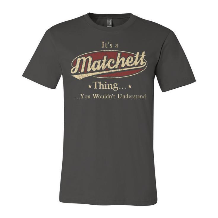 Matchett Shirt Personalized Name GiftsShirt Name Print T Shirts Shirts With Name Matchett Unisex Jersey Short Sleeve Crewneck Tshirt