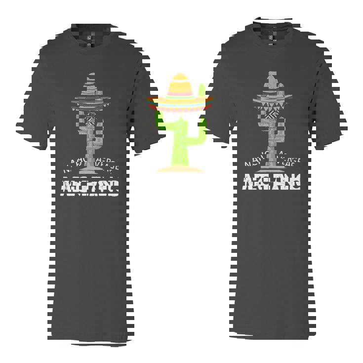 Mechanic Humor- Meme Saying Nacho Average Mechanic Jersey T-Shirt
