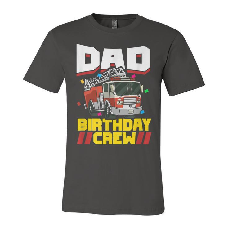 Mens Fire Truck Firefighter Party Dad Birthday Crew  Unisex Jersey Short Sleeve Crewneck Tshirt