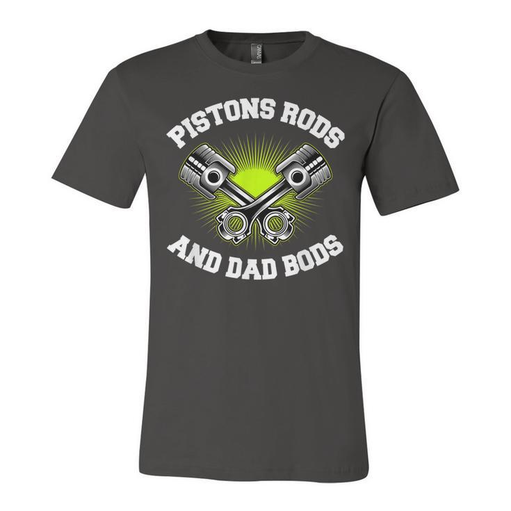 Mens Pistons Rods And Dad Bods  V2 Unisex Jersey Short Sleeve Crewneck Tshirt