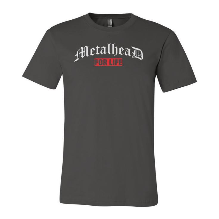 Metalhead For Life Metaller Headbanger Metal Fan Jersey T-Shirt