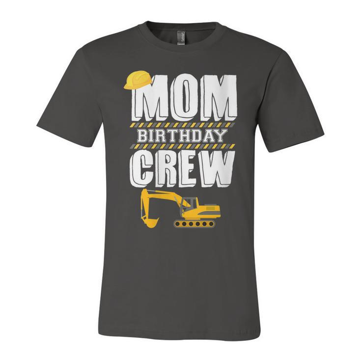 Mom Birthday Crew Construction Worker Hosting Party   Unisex Jersey Short Sleeve Crewneck Tshirt