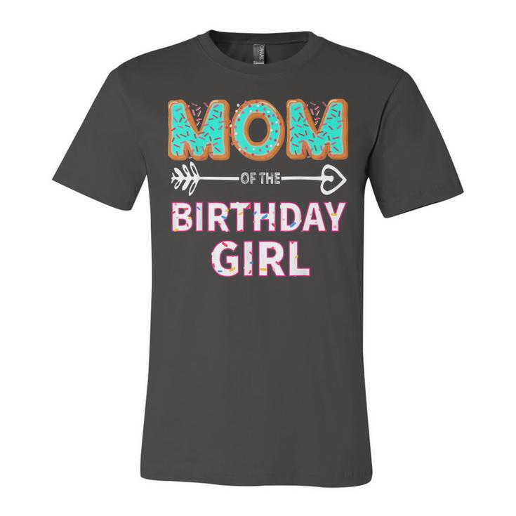 Mom Of The Birthday Girl Family Donut Party Birthday  Unisex Jersey Short Sleeve Crewneck Tshirt