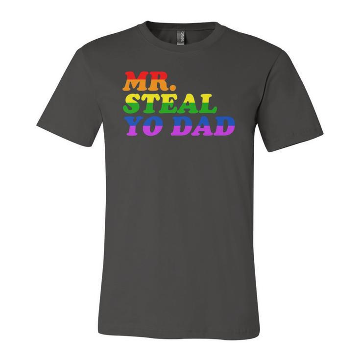 Mr Steal Yo Dad Gay Pride Month Parade Steal Your Dad Jersey T-Shirt