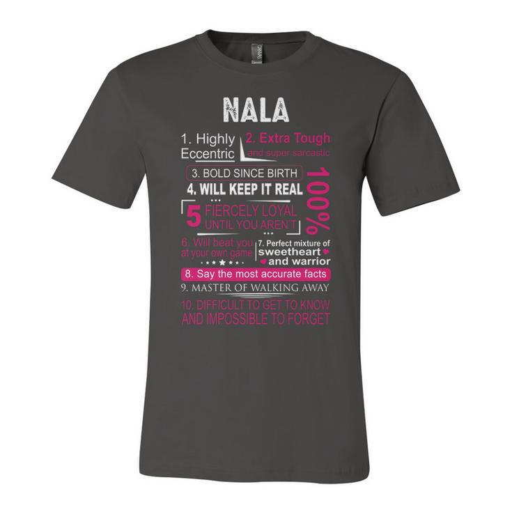 Nala Name Gift   Nala Name Unisex Jersey Short Sleeve Crewneck Tshirt