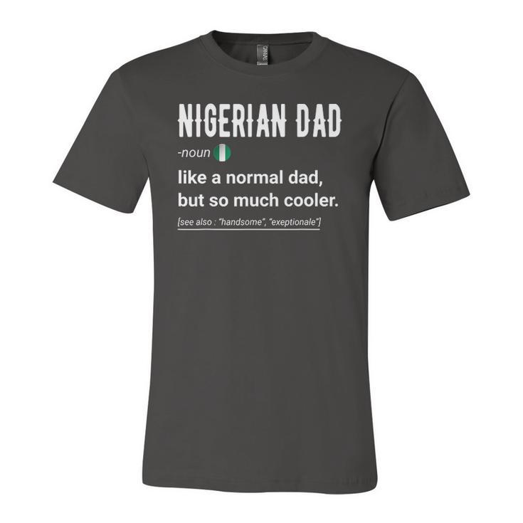 Nigerian Dad Definition Nigerian Daddy Flag Jersey T-Shirt
