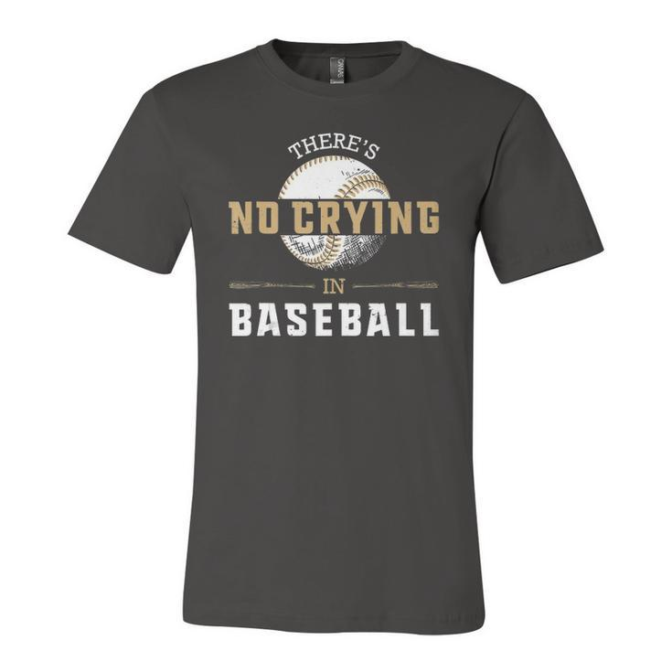 No Crying In Baseball Cool Player Coach Fan Jersey T-Shirt