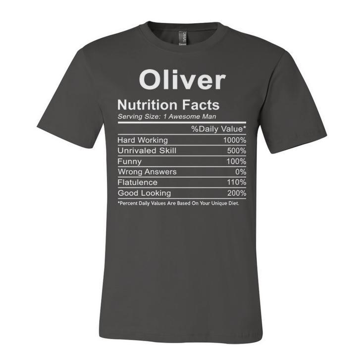 Oliver Name Funny Gift   Oliver Nutrition Facts Unisex Jersey Short Sleeve Crewneck Tshirt