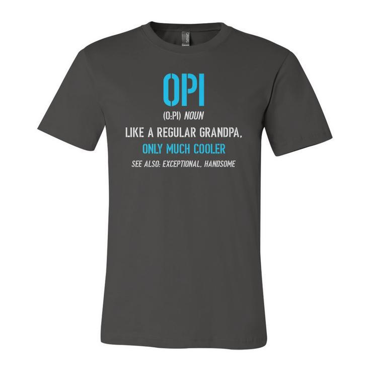 Opi Like A Regular Definition Much Cooler Jersey T-Shirt