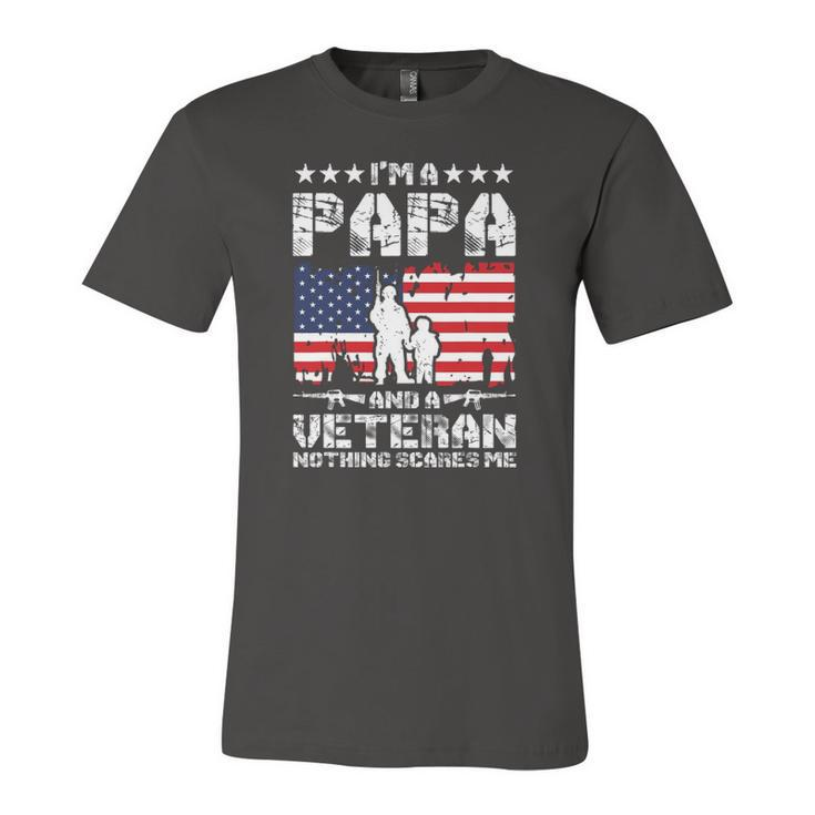 Im A Papa And A Veteran Nothing Scares Me Proud Us Army Jersey T-Shirt