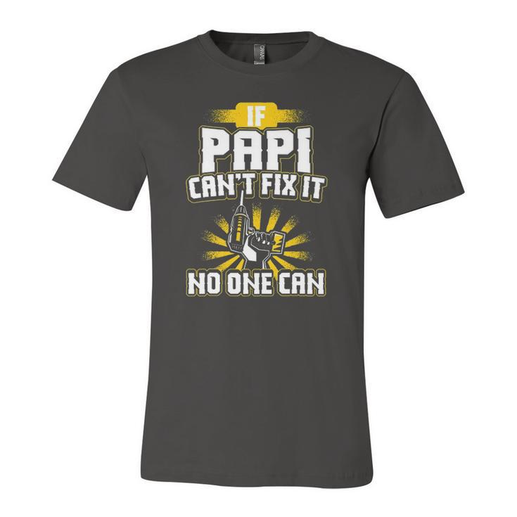 Papi If Papi Cant Fix It Jersey T-Shirt