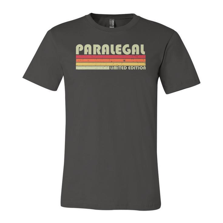 Paralegal Job Title Profession Birthday Worker Idea Jersey T-Shirt