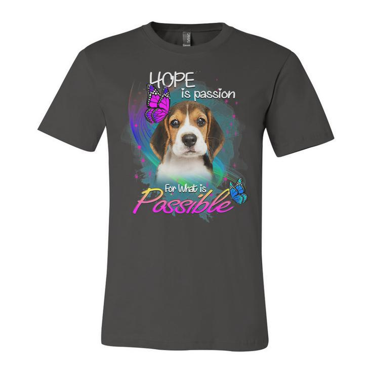Passion For Possible 78 Beagle Dog Unisex Jersey Short Sleeve Crewneck Tshirt