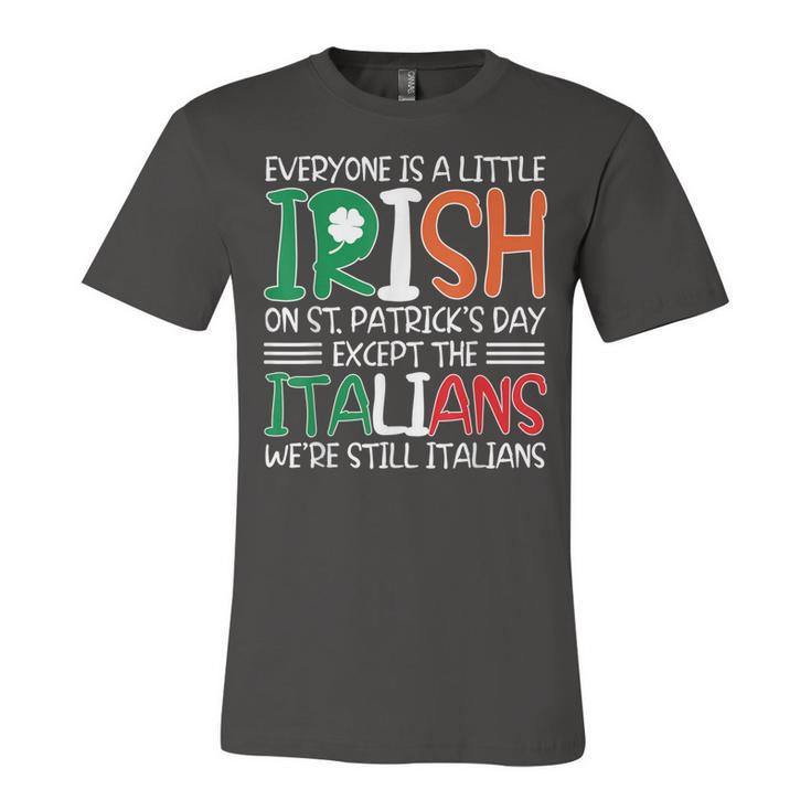 Patricks St Pattys Day Sarcastic Italian Irish Mens Kids  Unisex Jersey Short Sleeve Crewneck Tshirt