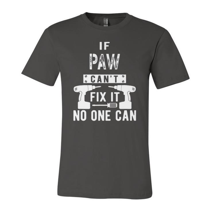 If Paw Cant Fix It No One Can Grandpa Jersey T-Shirt
