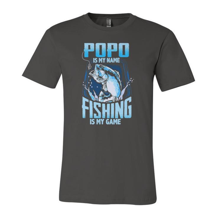 Popo Is My Name Fishing Is My Game Fathers Day Jersey T-Shirt