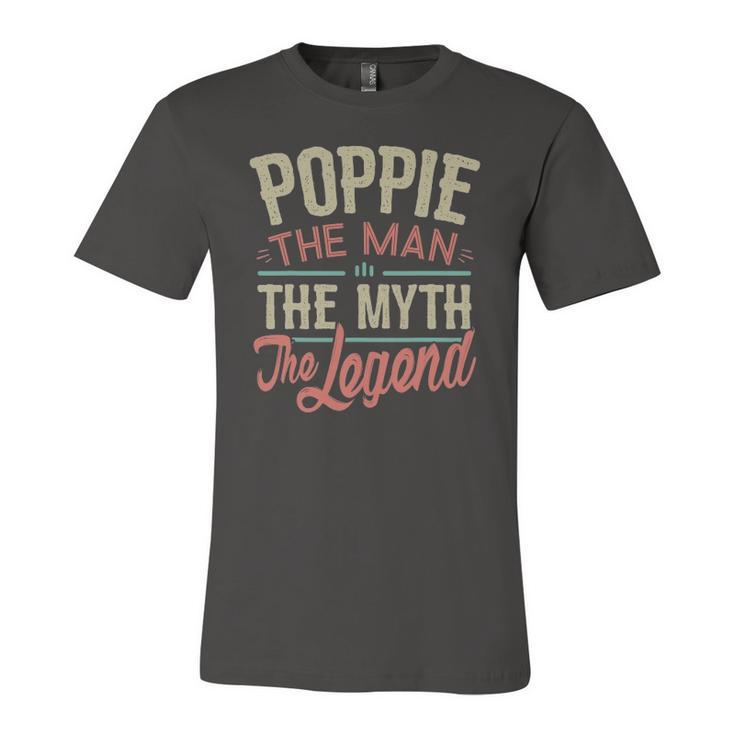 Poppiefrom Grandchildren Poppie The Myth The Legend Jersey T-Shirt