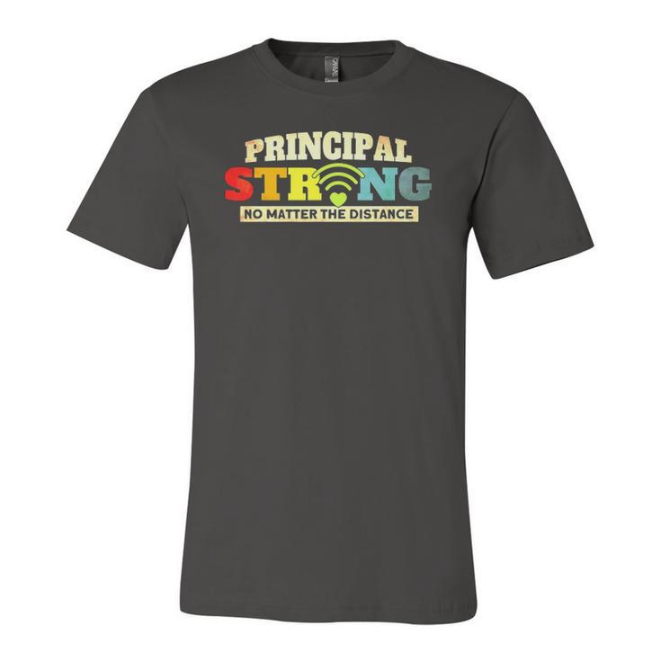 Principal Strong No Matter The Distance Principal Strong Jersey T-Shirt