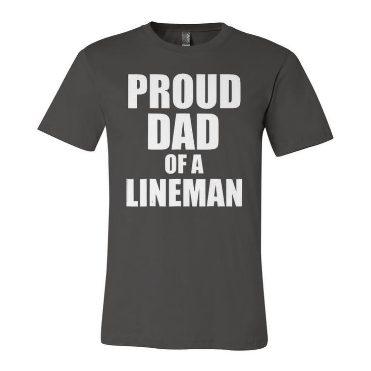 Proud Dad Of A Lineman Football Dad Jersey T-Shirt
