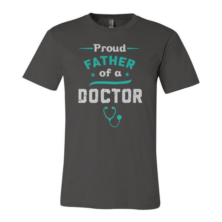 Proud Father Of A Doctor Fathers Day Jersey T-Shirt