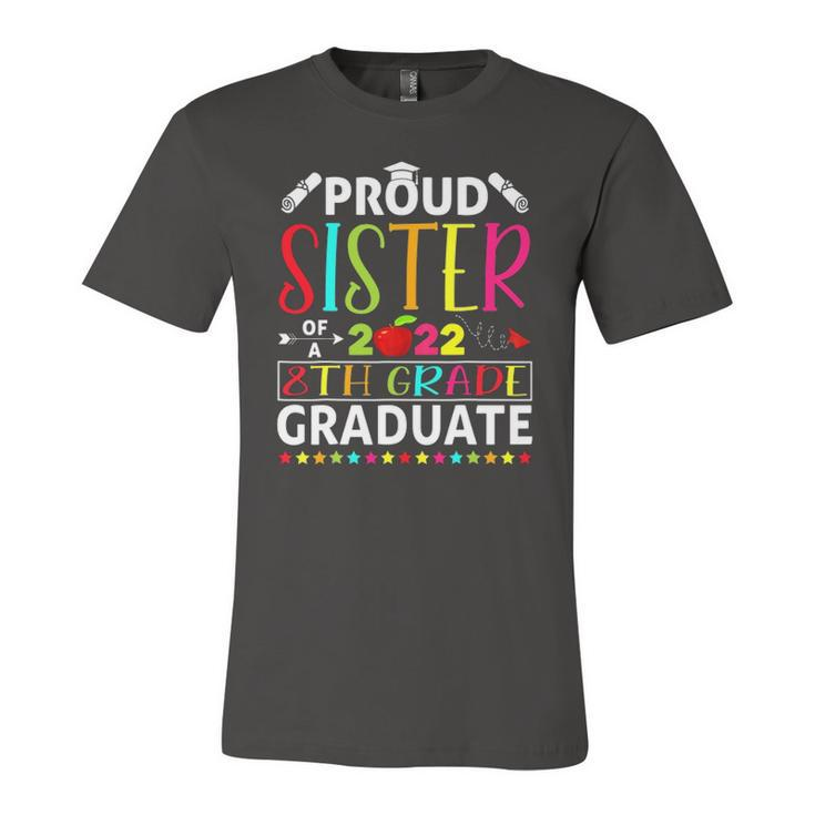 Proud Sister Of A Class Of 2022 8Th Grade Graduate Jersey T-Shirt