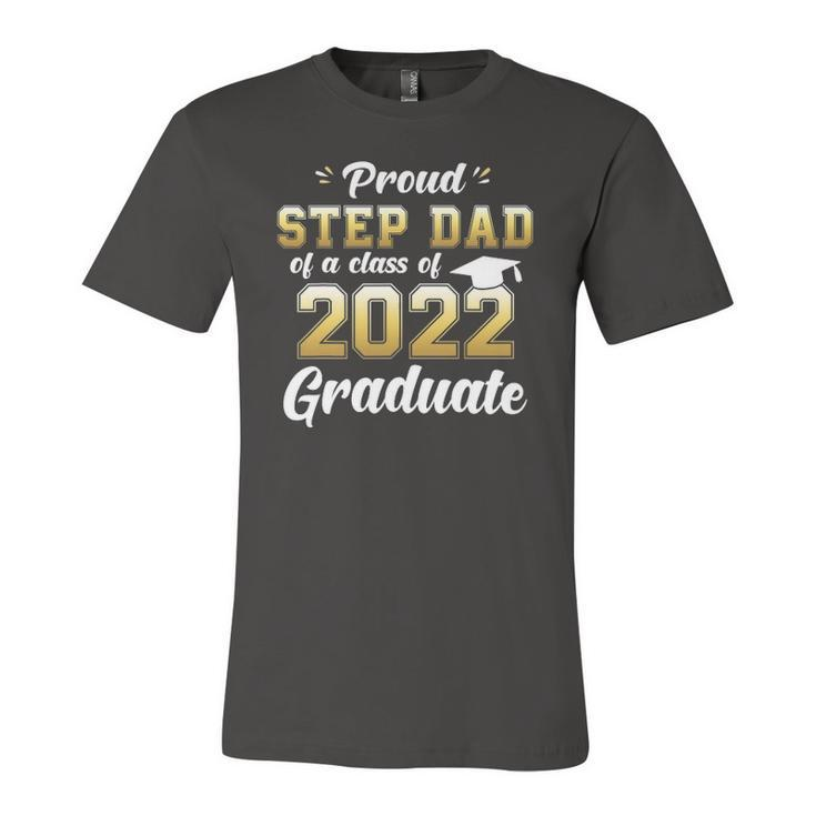 Proud Step Dad Of A Class Of 2022 Graduate Senior 22 Ver2 Jersey T-Shirt