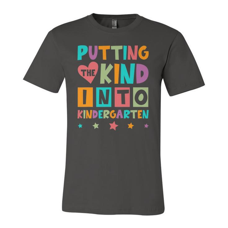 Putting The Kind Into Kindergarten Education Jersey T-Shirt