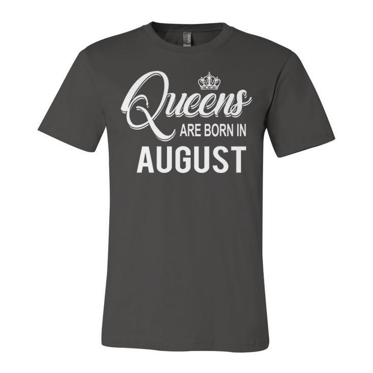 Queens Are Born In August Unisex Jersey Short Sleeve Crewneck Tshirt