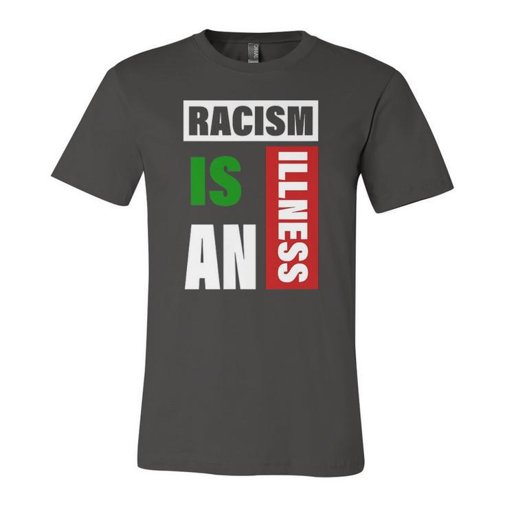 Racism Is An Illness Black Lives Matter Anti Racist Jersey T-Shirt