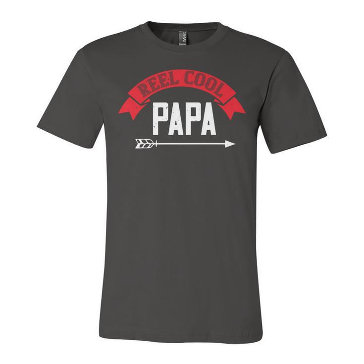 Reel Cool Papa Papa T-Shirt Fathers Day Gift Unisex Jersey Short Sleeve Crewneck Tshirt