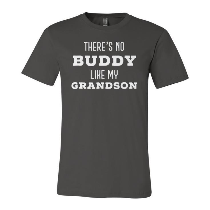 Theres No Buddy Like My Grandson Matching Grandpa Jersey T-Shirt
