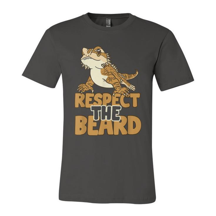 Respect The Beard Funny Bearded Dragon Lizard  Unisex Jersey Short Sleeve Crewneck Tshirt