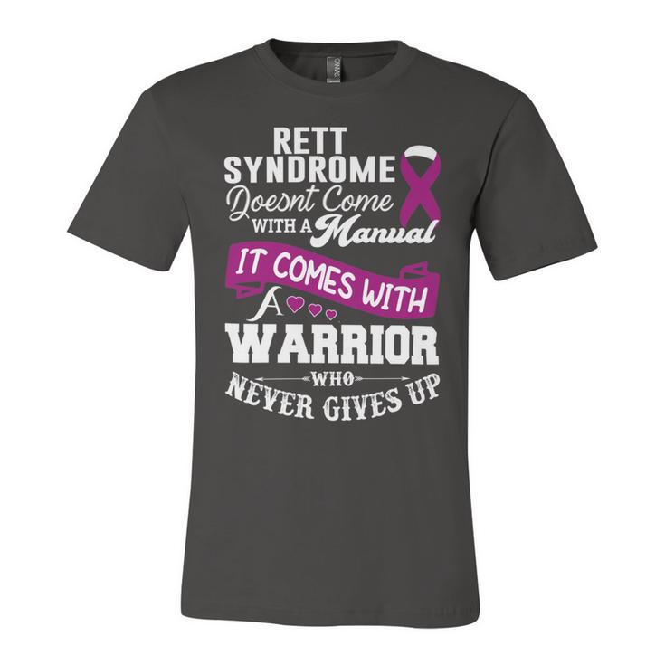 Rett Syndrome Doesnt Come With A Manual It Comes With A Warrior Who Never Gives Up Purple Ribbon Rett Syndrome Rett Syndrome Awareness Unisex Jersey Short Sleeve Crewneck Tshirt