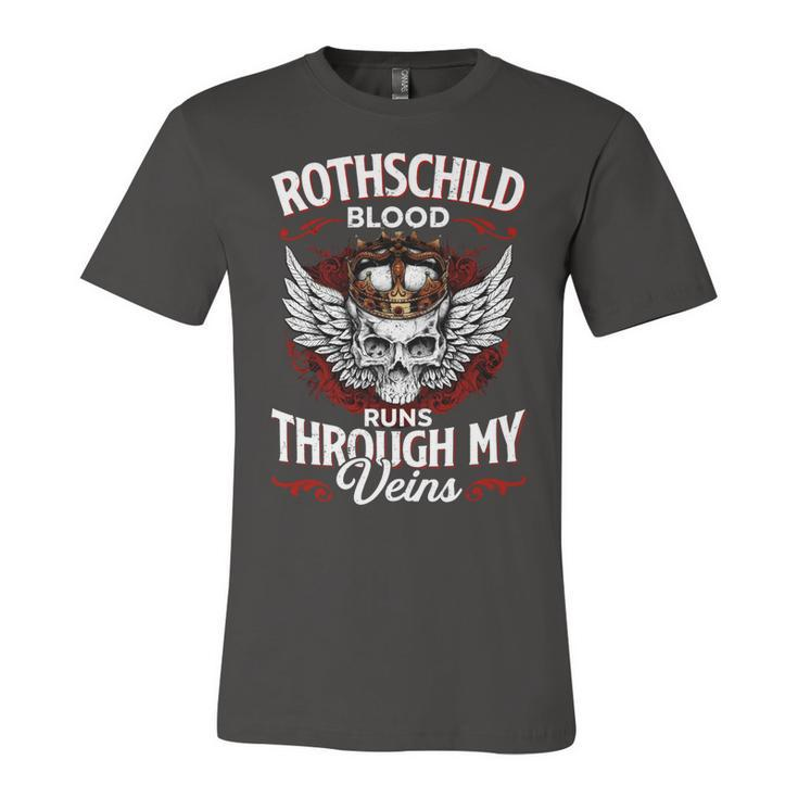 Rothschild Blood Runs Through My Veins Name Unisex Jersey Short Sleeve Crewneck Tshirt