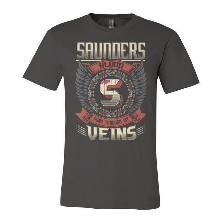 Saunders Blood  Run Through My Veins Name Unisex Jersey Short Sleeve Crewneck Tshirt