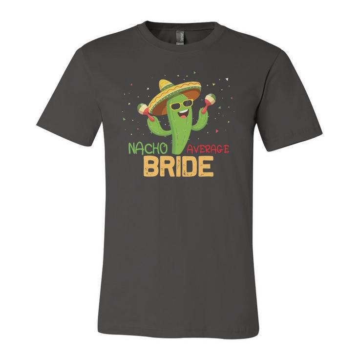 Saying Nacho Average Bride Mexican Jersey T-Shirt
