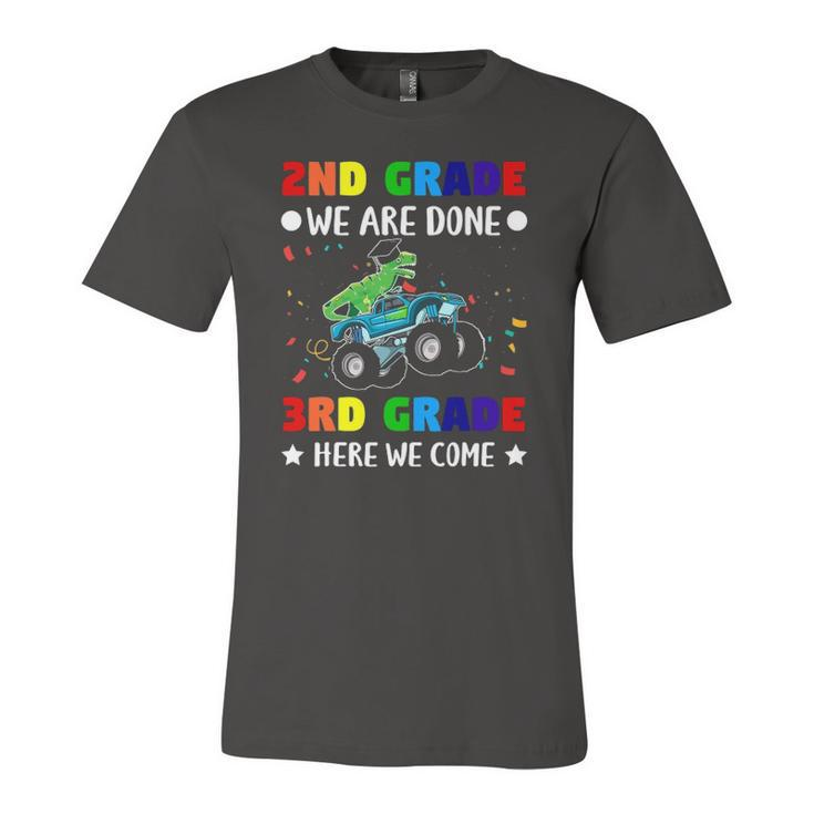 Second Grade We Are Done Third Grade Here We Come Jersey T-Shirt