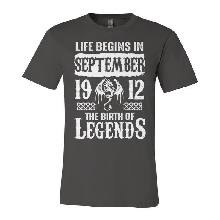 September 1912 Birthday   Life Begins In September 1912 Unisex Jersey Short Sleeve Crewneck Tshirt