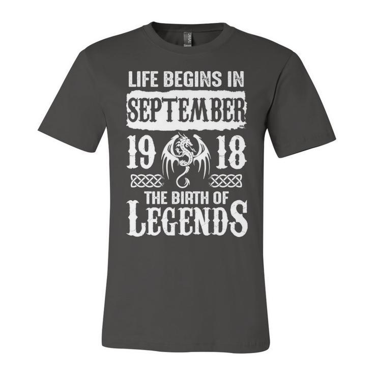 September 1918 Birthday   Life Begins In September 1918 Unisex Jersey Short Sleeve Crewneck Tshirt