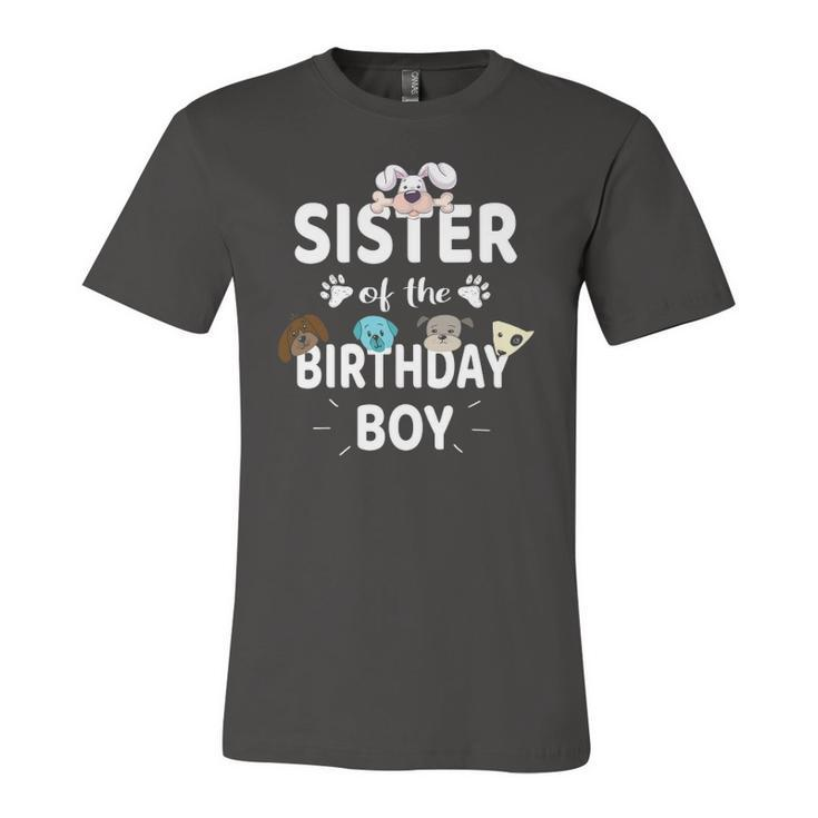 Sister Of The Birthday Boy Dog Lover Party Puppy Theme Jersey T-Shirt