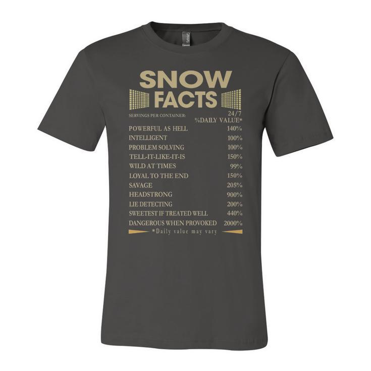 Snow Name Gift   Snow Facts Unisex Jersey Short Sleeve Crewneck Tshirt