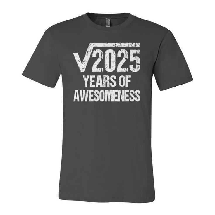 Square Root Of 2025 45 Years Old 45Th Birthday Idea Jersey T-Shirt