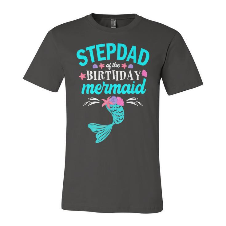 Stepdad Of The Birthday Mermaid  Family Matching  Unisex Jersey Short Sleeve Crewneck Tshirt