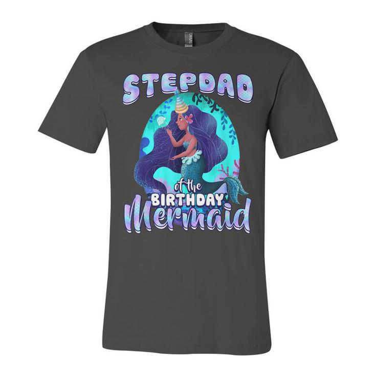 Stepdad Of The Birthday Mermaid Matching Family Party  Unisex Jersey Short Sleeve Crewneck Tshirt