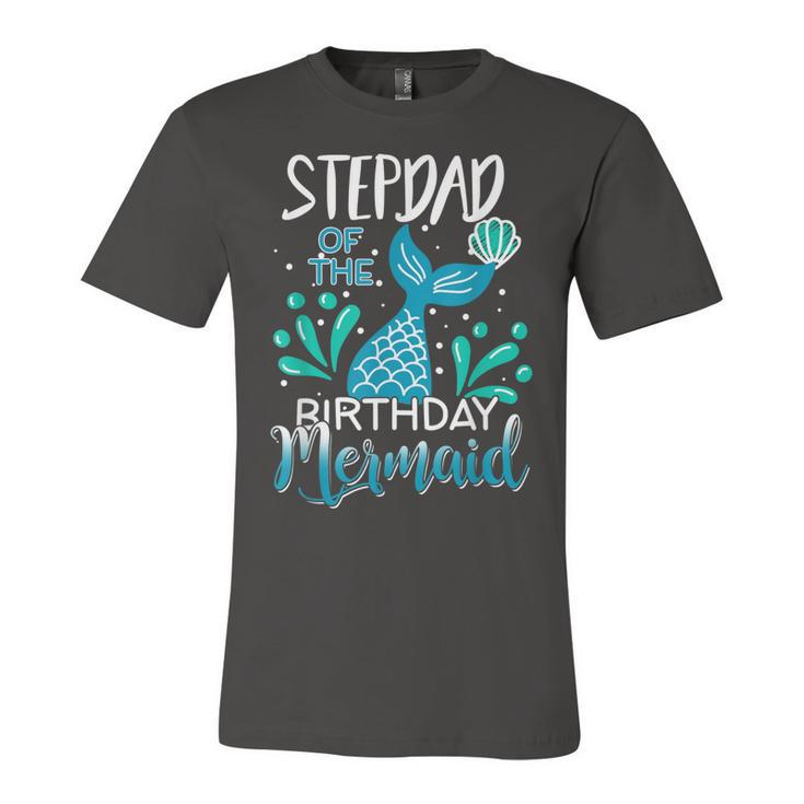 Stepdad Of The Birthday Mermaid Matching Family  Unisex Jersey Short Sleeve Crewneck Tshirt